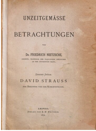 David Strauss : Der Bekenner und der Schriftsteller