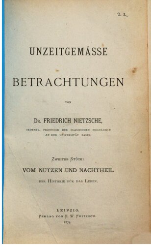 Vom Nutzen und Nachteil der Historie für das Leben