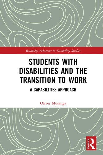 Students with Disabilities and the Transition to Work: A Capabilities Approach