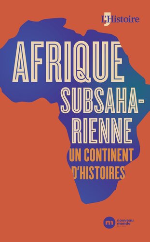Afrique subsaharienne, un continent d’histoires
