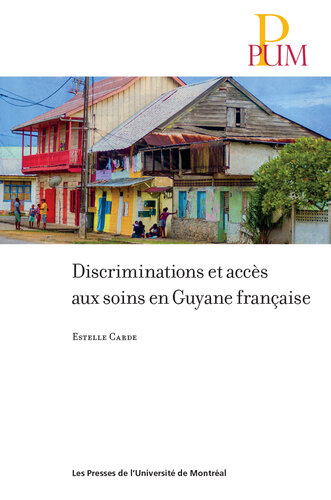 Discriminations et accès aux soins en Guyane française