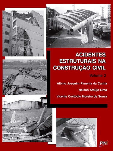 Acidentes Estruturais na Construção Civil - Volume 2