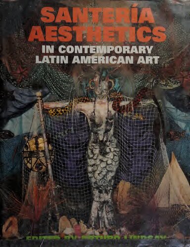 Santeria Aesthetics in Contemporary Latin American Art