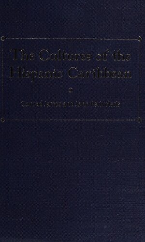 The Cultures of the Hispanic Caribbean