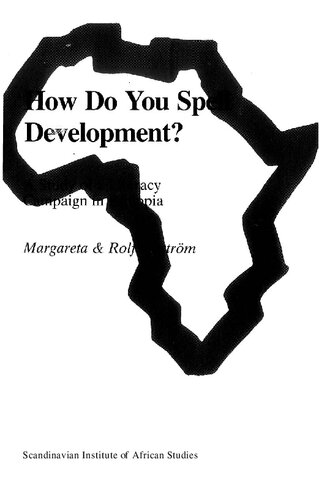How Do You Spell Development? A Study of a Literacy Campaign in Ethiopia