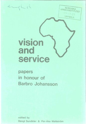 Vision and service: Papers in honour of Barbro Johansson September 25, 1977
