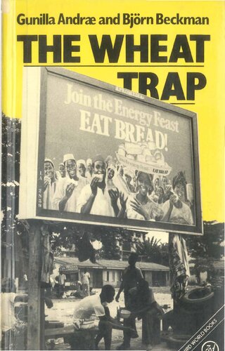 The Wheat Trap: Bread and Underdevelopment in Nigeria