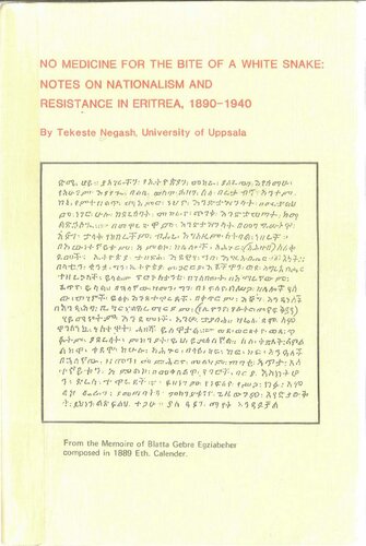 No medicine for the bite of a white snake : notes on nationalism and resistance in Eritrea, 1890-1940