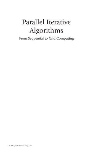 Parallel Iterative Algorithms. From Sequential to Grid Computing