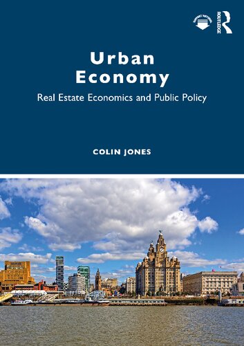 Urban Economy: Real Estate Economics and Public Policy