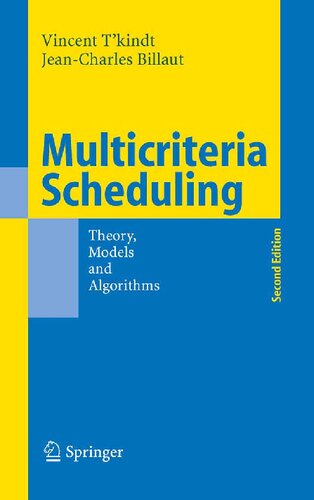 Multicriteria Scheduling. Theory,Models and Algorithms