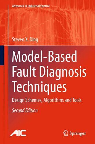 Model-Based Fault Diagnosis Techniques. Design Schemes, Algorithms and Tools