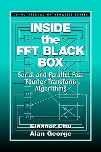 Inside The Fft Black Box. Serial And Parallel Fast Fourier Transform Algorithms