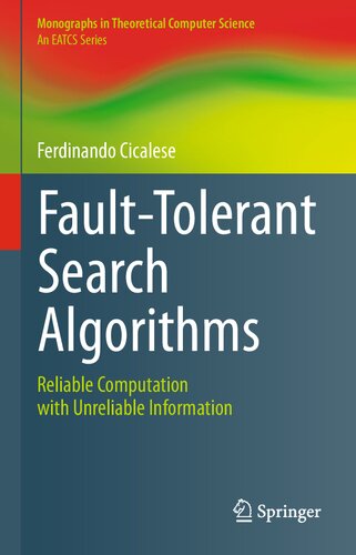 Fault-tolerant search algorithms : reliable computation with unreliable information