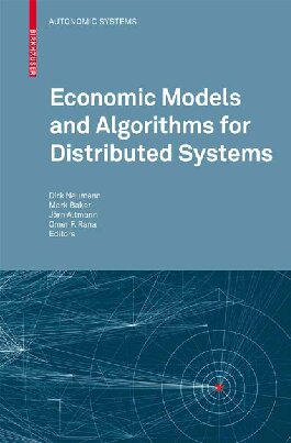 Economic Models and Algorithms for Distributed Systems