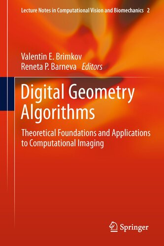 Digital Geometry Algorithms : Theoretical Foundations and Applications to Computational Imaging