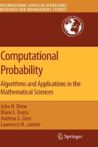 Computational probability : algorithms and applications in the mathematical sciences