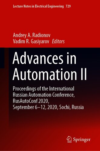 Advances in Automation II: Proceedings of the International Russian Automation Conference, RusAutoConf2020, September 6-12, 2020, Sochi, Russia (Lecture Notes in Electrical Engineering, 729)