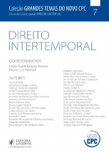 Direito Intertemporal - Vol.7 - Coleção Grandes Temas do Novo Cpc