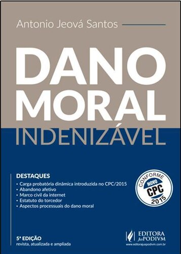 Dano Moral Indenizável. Conforme Novo CPC 2015
