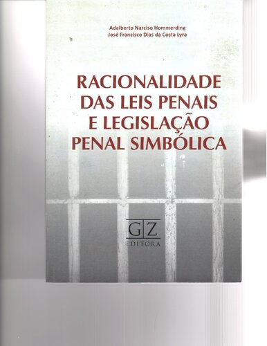 Racionalidade Das Leis Penais E Legislação Penal Simbólica