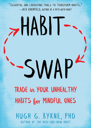 Habit Swap: Mindfulness Skills to Change Habits for Good