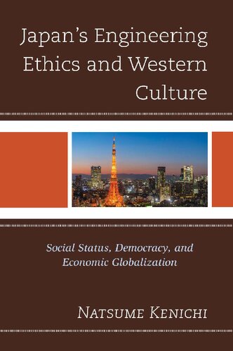 Japan's Engineering Ethics and Western Culture: Social Status, Democracy, and Economic Globalization