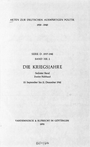 DIE KRIEGSJAHRE : 15. September bis 11. Dezember 1941