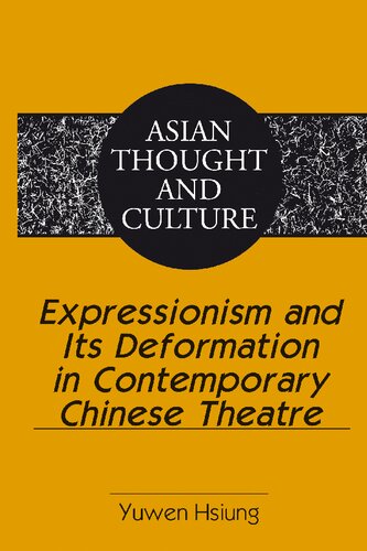 Expressionism and Its Deformation in Contemporary Chinese Theatre