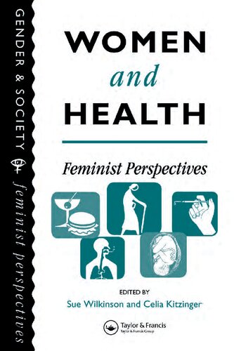 Women and Health: Feminist Perspectives