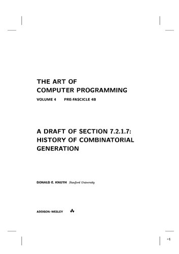 The Art of Computer Programming. Volume 4. Pre-Fascicle 4B. Draft of Section 7.2.1.7: History of Combinatorial Generation