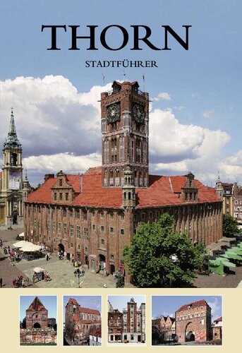 Thorn: Stadtführer