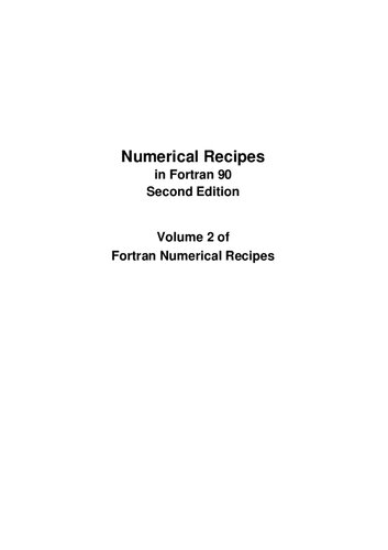 Numerical Recipes in Fortran 90. The Art of Parallel Scientific Computing