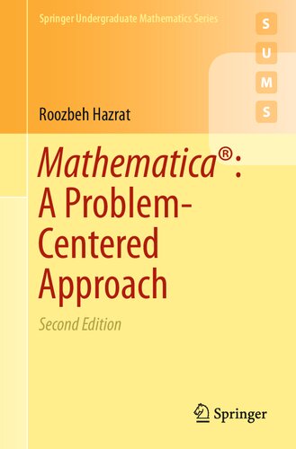 Mathematica : A Problem-Centered Approach
