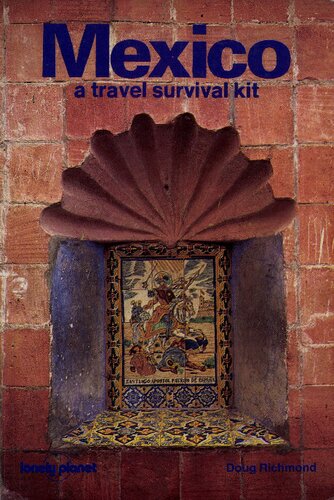 Mexico: A Travel Survival Kit