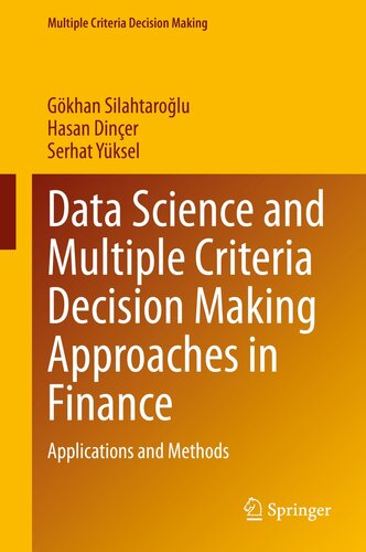 Data Science and Multiple Criteria Decision Making Approaches in Finance: Applications and Methods