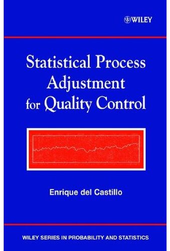 Statistical process adjustment for quality control