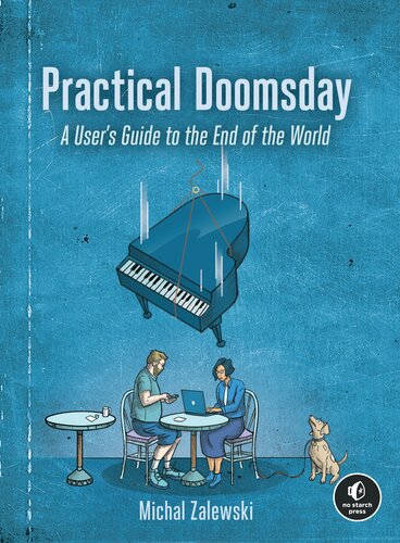 Practical Doomsday: A User's Guide to the End of the World