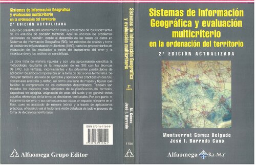 Sistema de Informacion Geografica y Evaluacion Multicriterio: En la Ordenacion del Territorio (Spanish Edition)