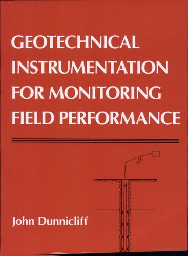 Geotechnical Instrumentation for Monitoring Field Performance