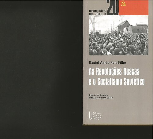 As revoluções russas e o socialismo soviético (Portuguese Edition)