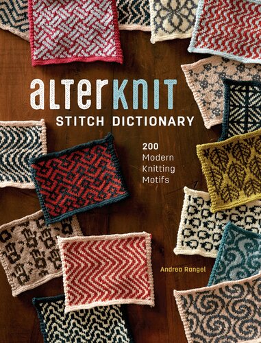 AlterKnit Stich Dictionary: 200 Modern Knitting Motifs