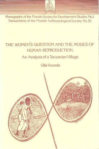 The Women's Question and the Modes of Human Reproduction: An Analysis of a Tanzanian Village