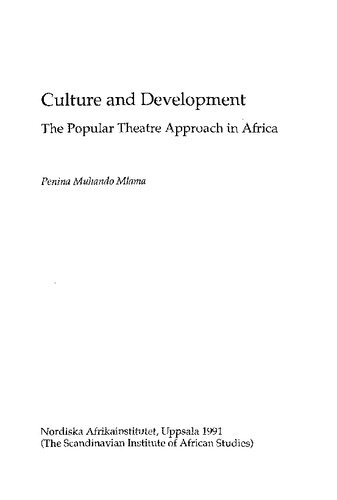 Culture and development: The popular theatre approach in Africa