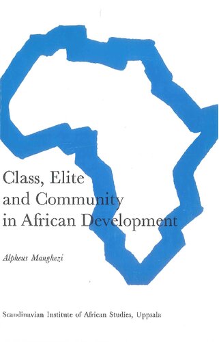 Class, Elite, And Community In African Development