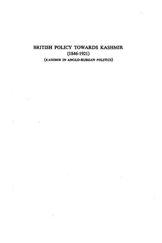 British policy towards Kashmir, 1846-1921 : Kashmir in Anglo-Russian politics