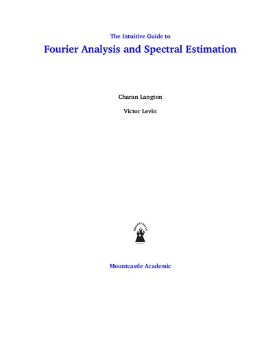 Intuitive Guide to Fourier Analysis and Spectral Estimation with Matlab_Chapter1-4