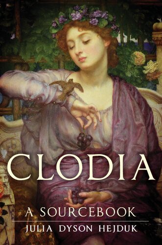 Clodia: A Sourcebook
