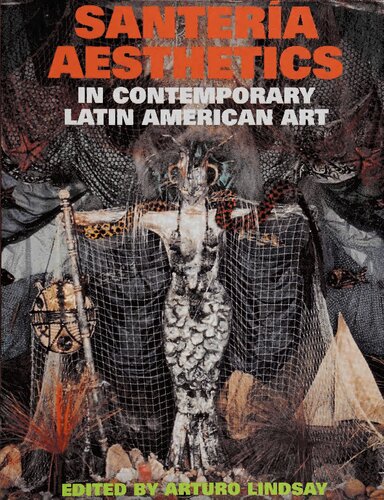 Santeria Aesthetics in Contemporary Latin American Art