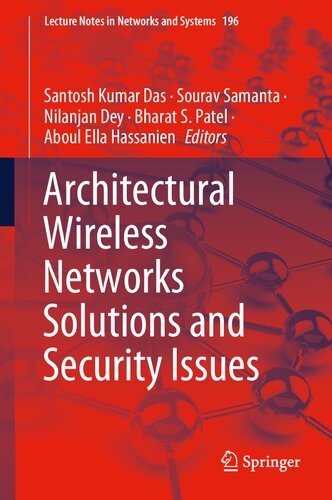 Architectural Wireless Networks Solutions and Security Issues (Lecture Notes in Networks and Systems, 196)